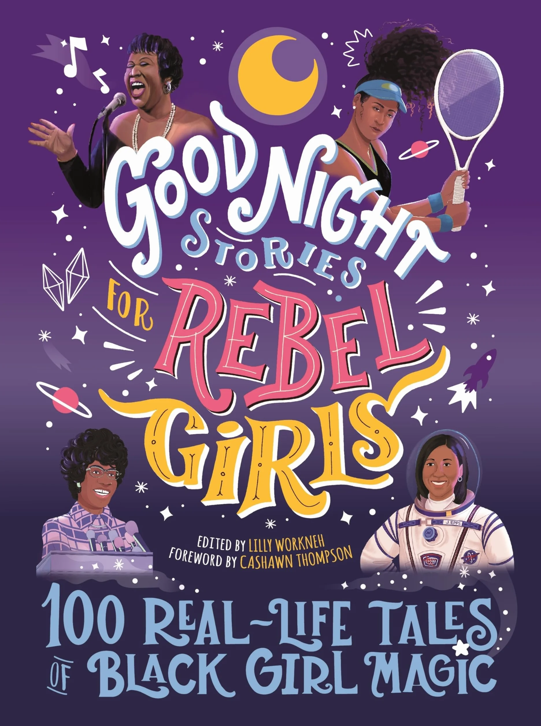 Good Night Stories for Rebel Girls: 100 Real-Life Tales of Black Girl Magic: 4