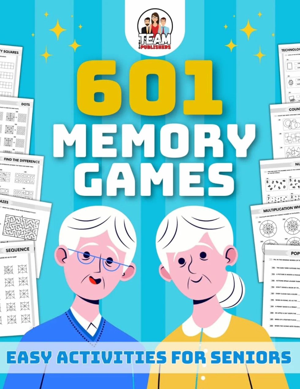 Memory Games For Seniors: 601 Easy Activities and Relaxing Logic Puzzles, Cognitive Exercises and Brain Teasers for Adults and Erderly.Large Print ... with Word Search, Mazes, Math, and Many More!