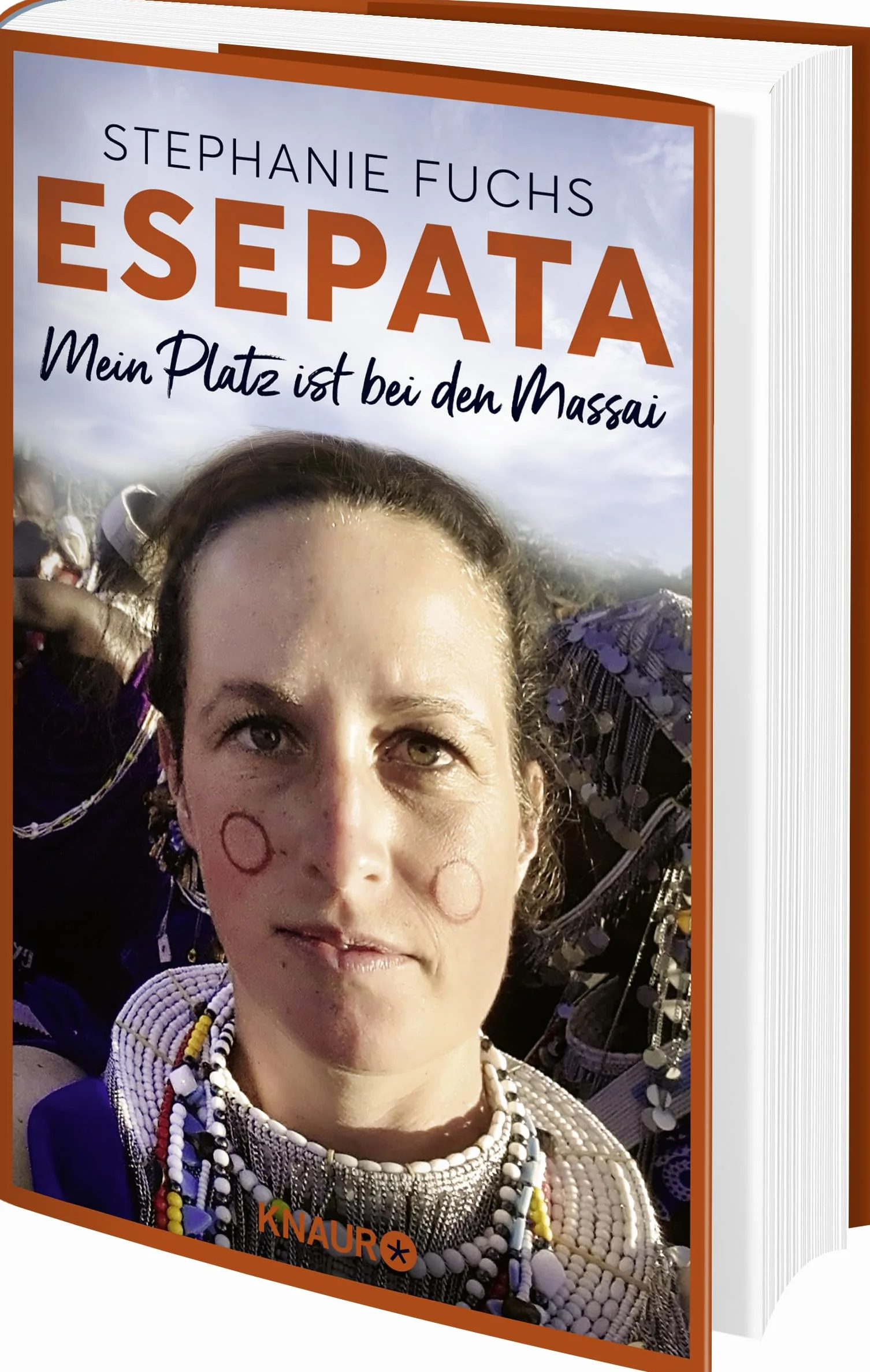 Esepata: Mein Platz ist bei den Massai | Die wahre Liebes-Geschichte einer deutschen Biologin in Afrika