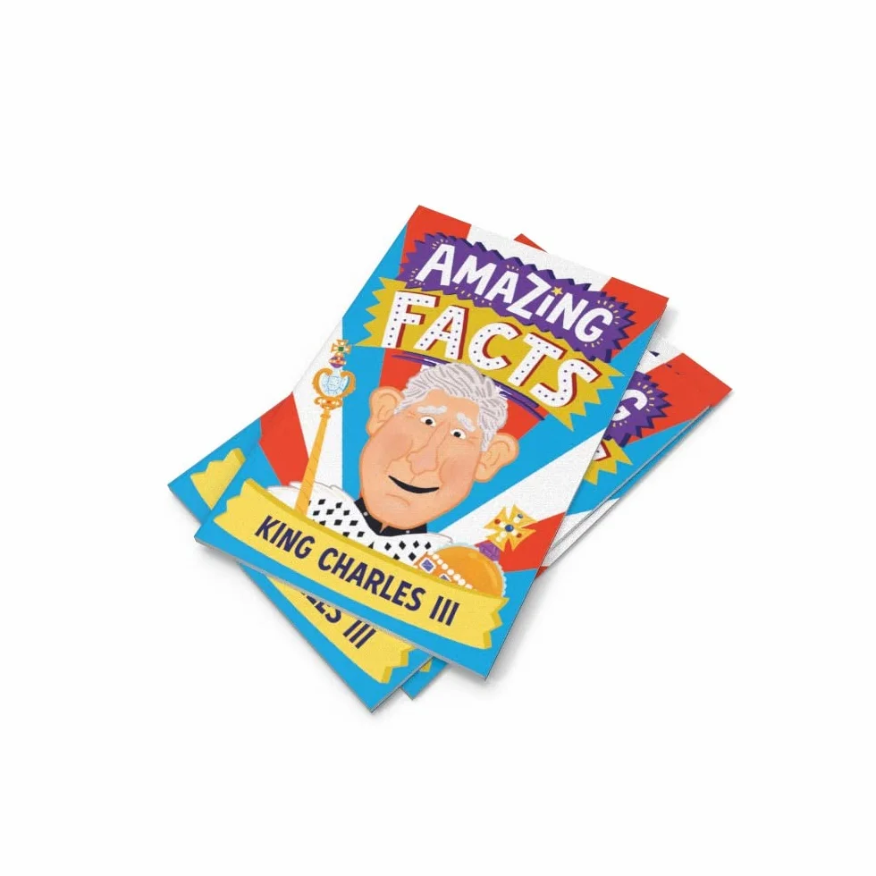 Amazing Facts King Charles III: A fun illustrated children’s book packed with stories and trivia about the British king and the royal family