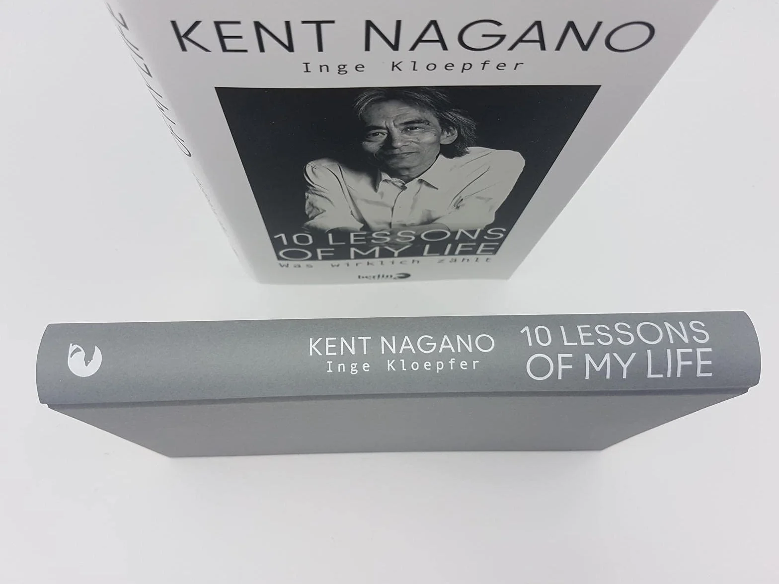 10 Lessons of my Life: Was wirklich zählt | Die Biografie des bekannten Dirigenten zu seinem 70. Geburtstag