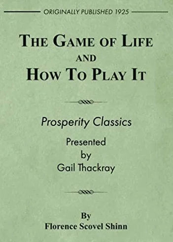 The Game of Life and How to Play It: Prosperity Classics
