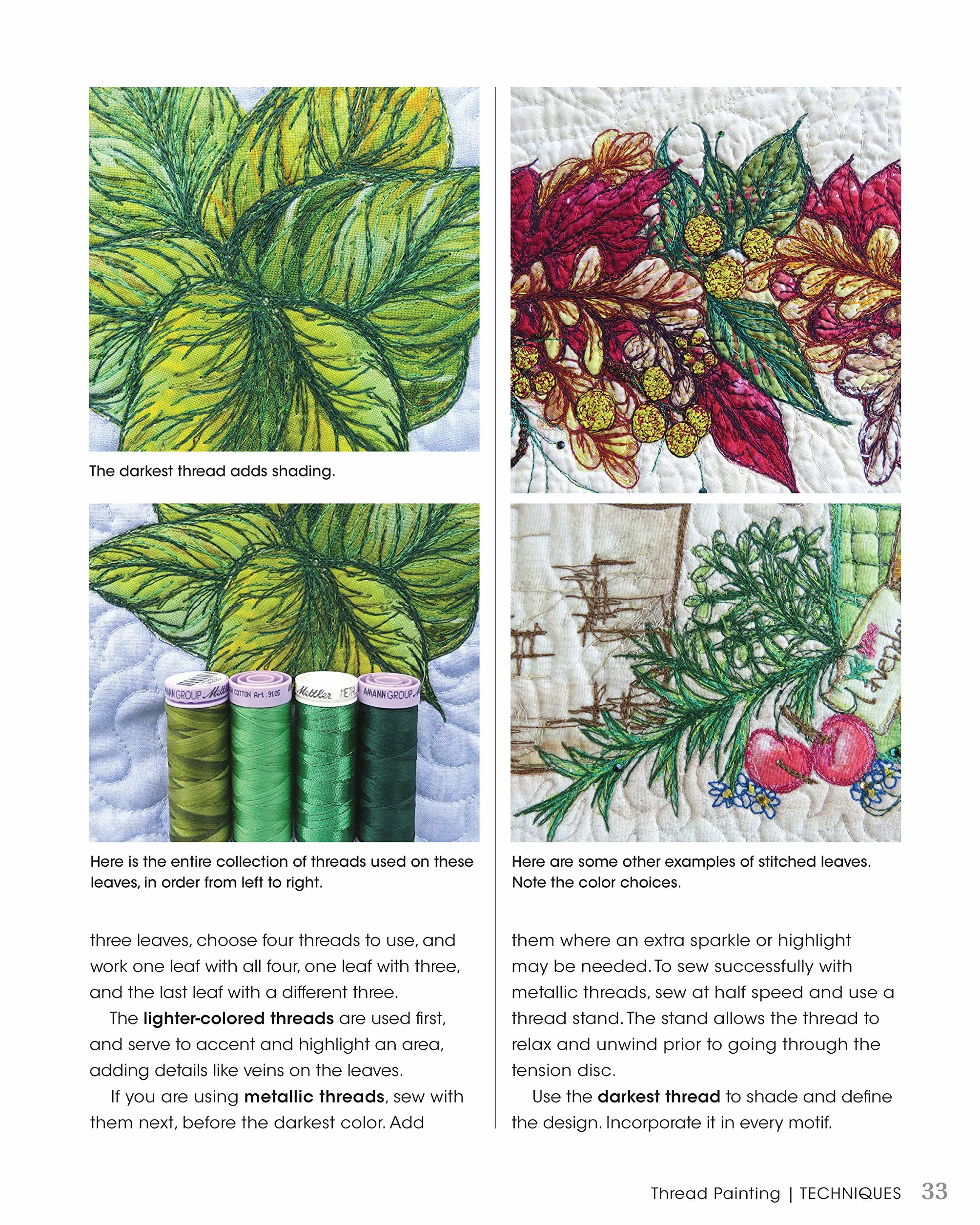 Creating Art Quilts with Panels: Easy Thread Painting and Embellishing Techniques to Create Your Own Colorful Piece of Art from Panels