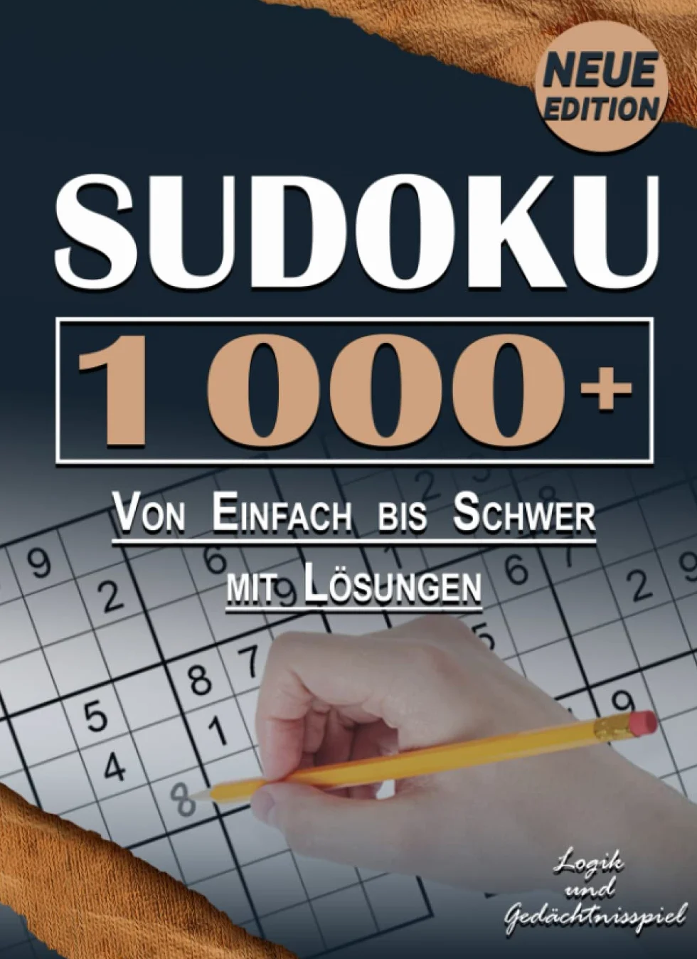 Der Größte Sudoku Rätselbuch für Erwachsene: Über 1.000 Sudoku-Rätsel in 5 Schwierigkeitsstufen mit Lösungen