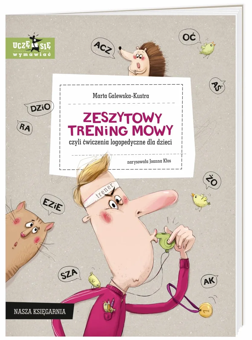 Zeszytowy trening mowy, czyli ćwiczenia logopedyczne dla dzieci