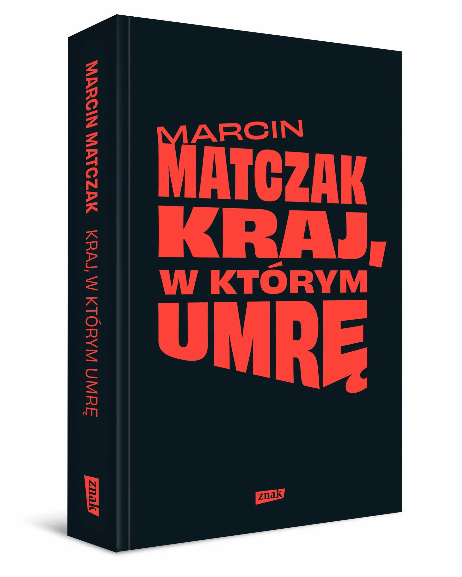KRAJ, W KTÓRYM UMRĘ