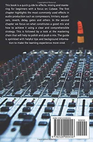 Audio Effects, Mixing and Mastering