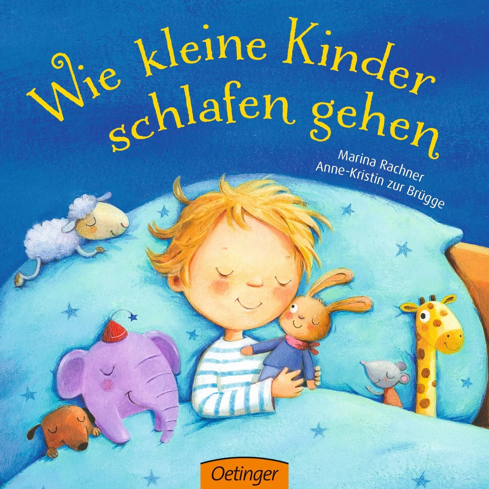 Wie kleine Kinder schlafen gehen: Süßes Pappbilderbuch als sanfte Einschlafhilfe für Kinder ab 2 Jahren