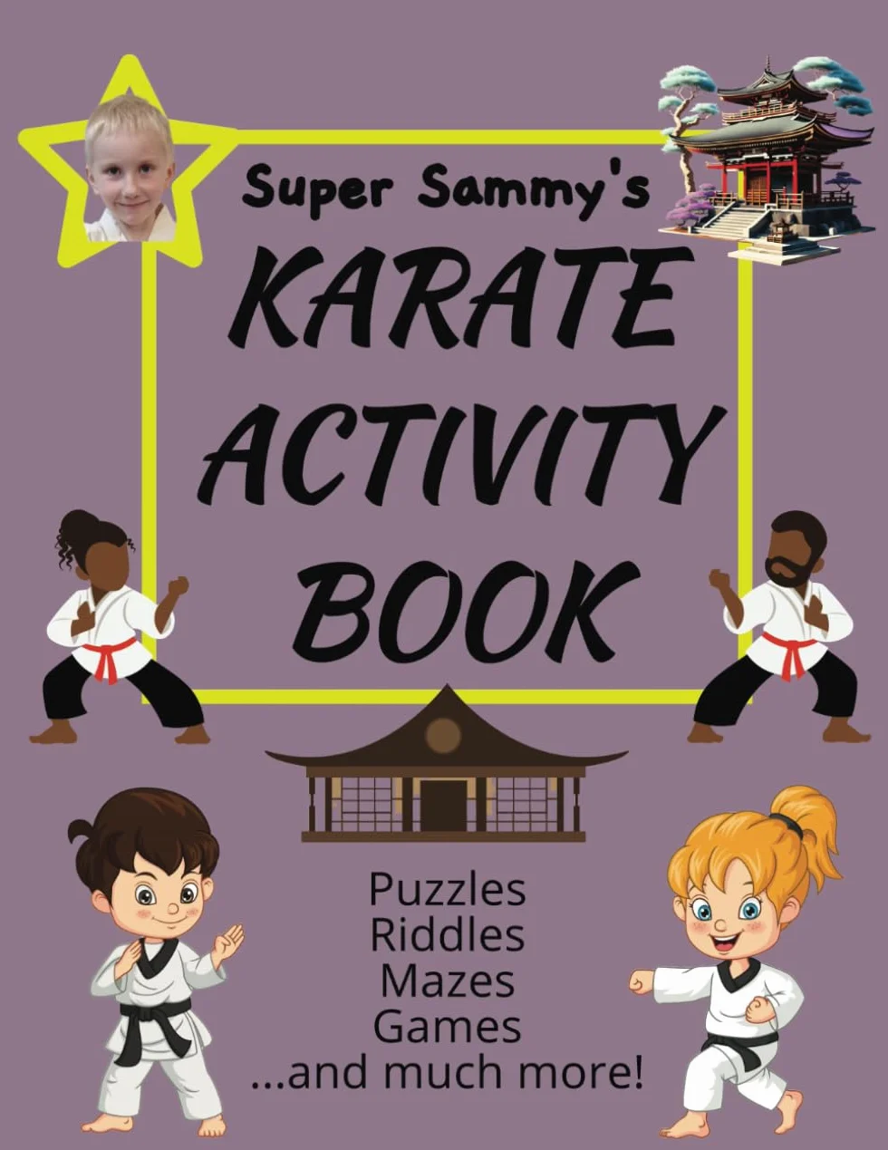 Super Sammy's Karate Activity Book