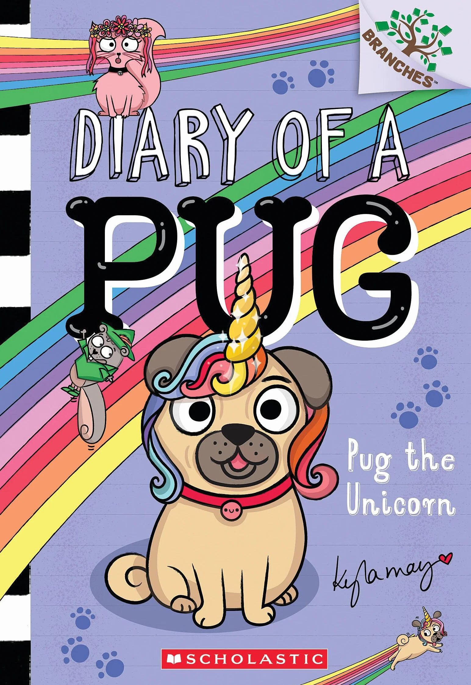 Pug the Unicorn: A Branches Book (Diary of a Pug #14): Volume 14