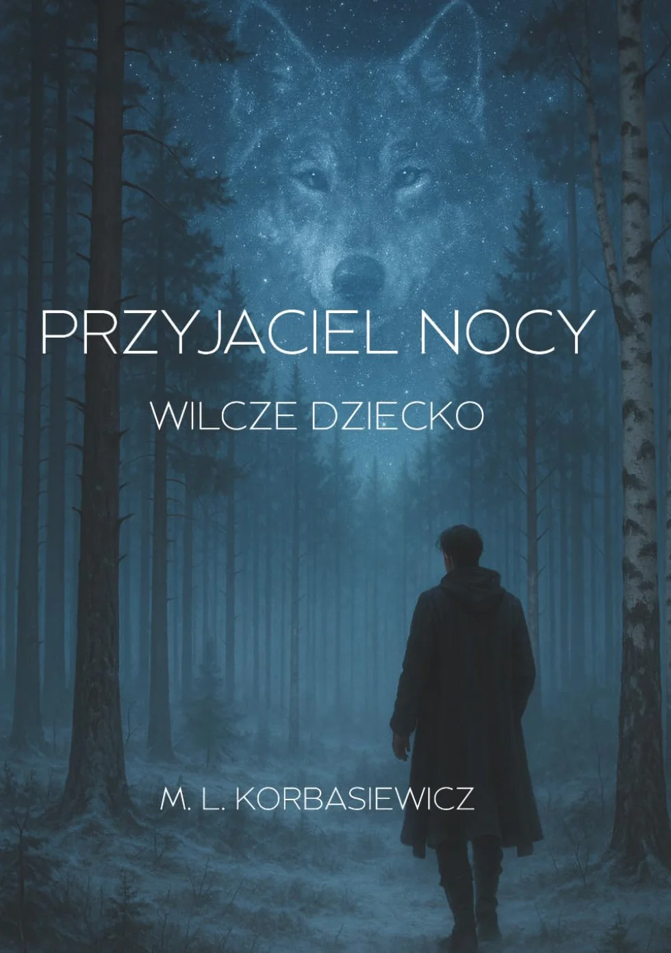 Przyjaciel Nocy - Wilcze Dziecko