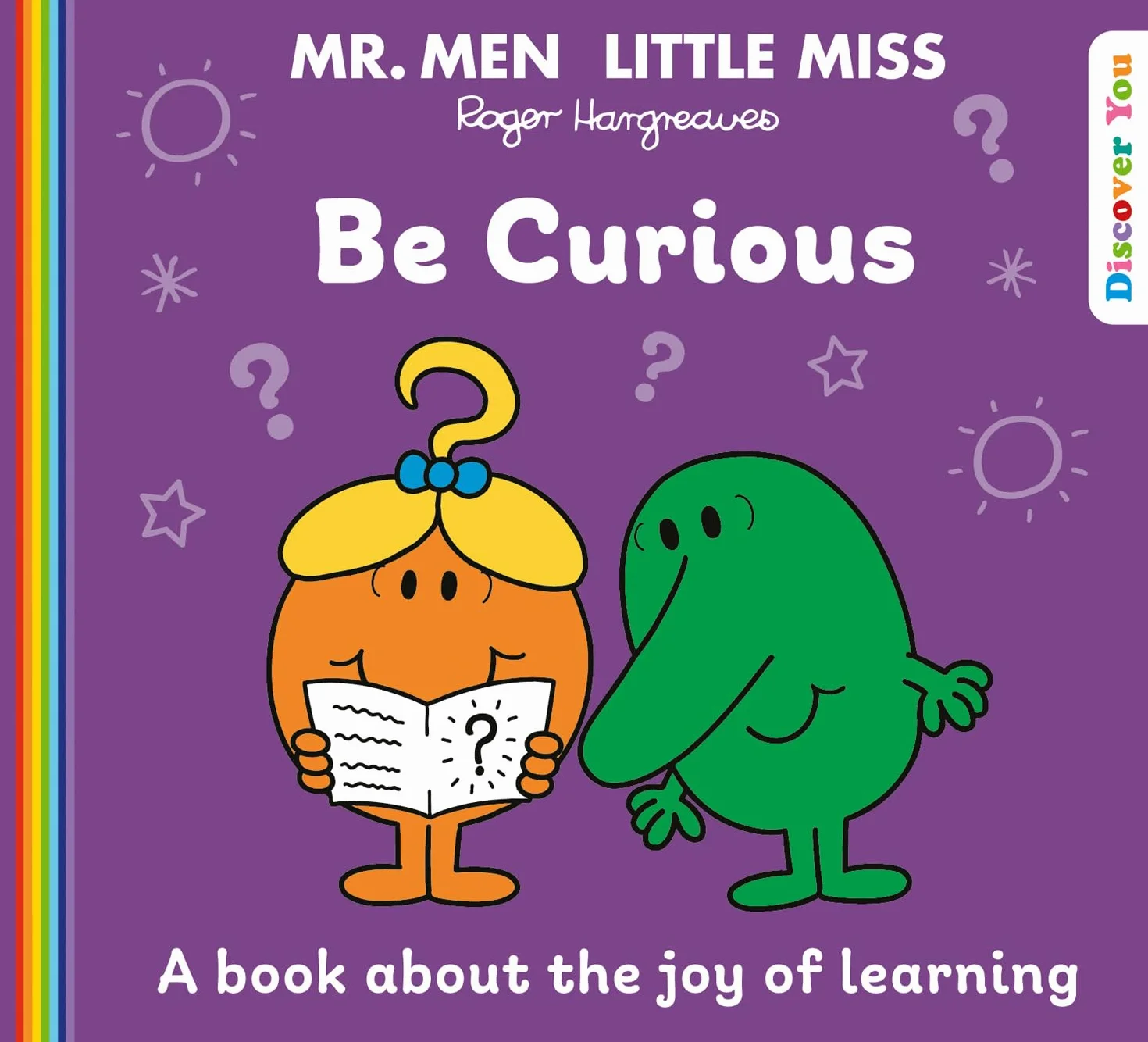 Mr. Men Little Miss: Be Curious: A NEW book for 2025 about the joy of learning from the Classic Illustrated Children’s series about feelings