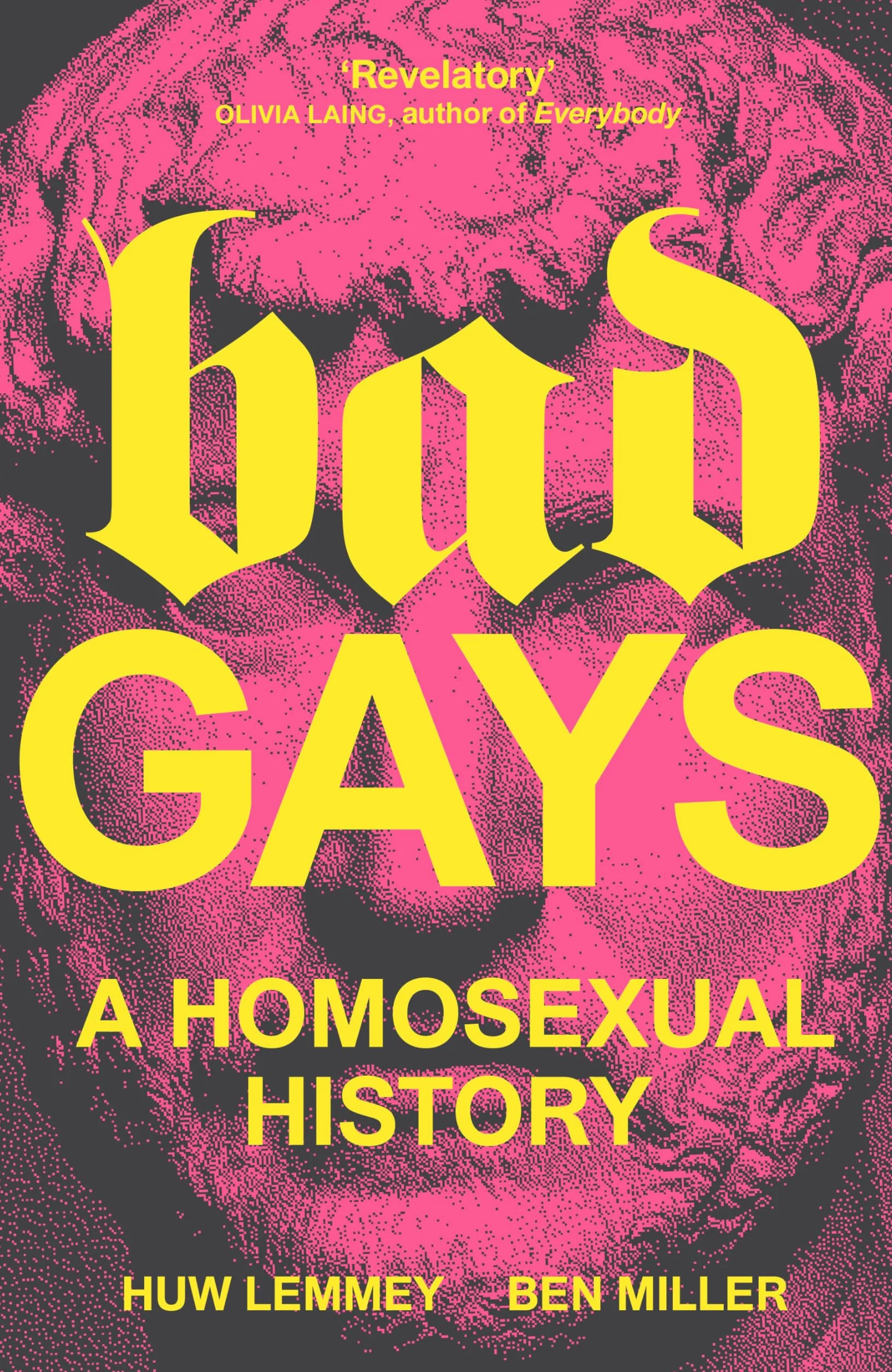 Bad Gays: A Homosexual History
