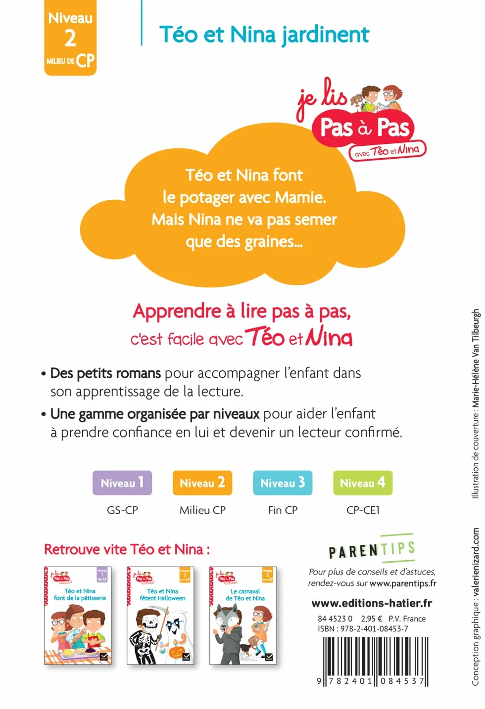 Téo et Nina Milieu CP niveau 2 - Téo et Nina jardinent: Niveau 2 milieu de CP
