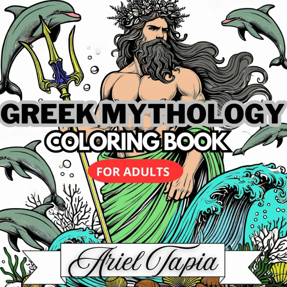 Greek Mythology Coloring Book: A Coloring Book For Adults and Kids With Your Favorite Gods and Women of Greek Mythology: For Adults
