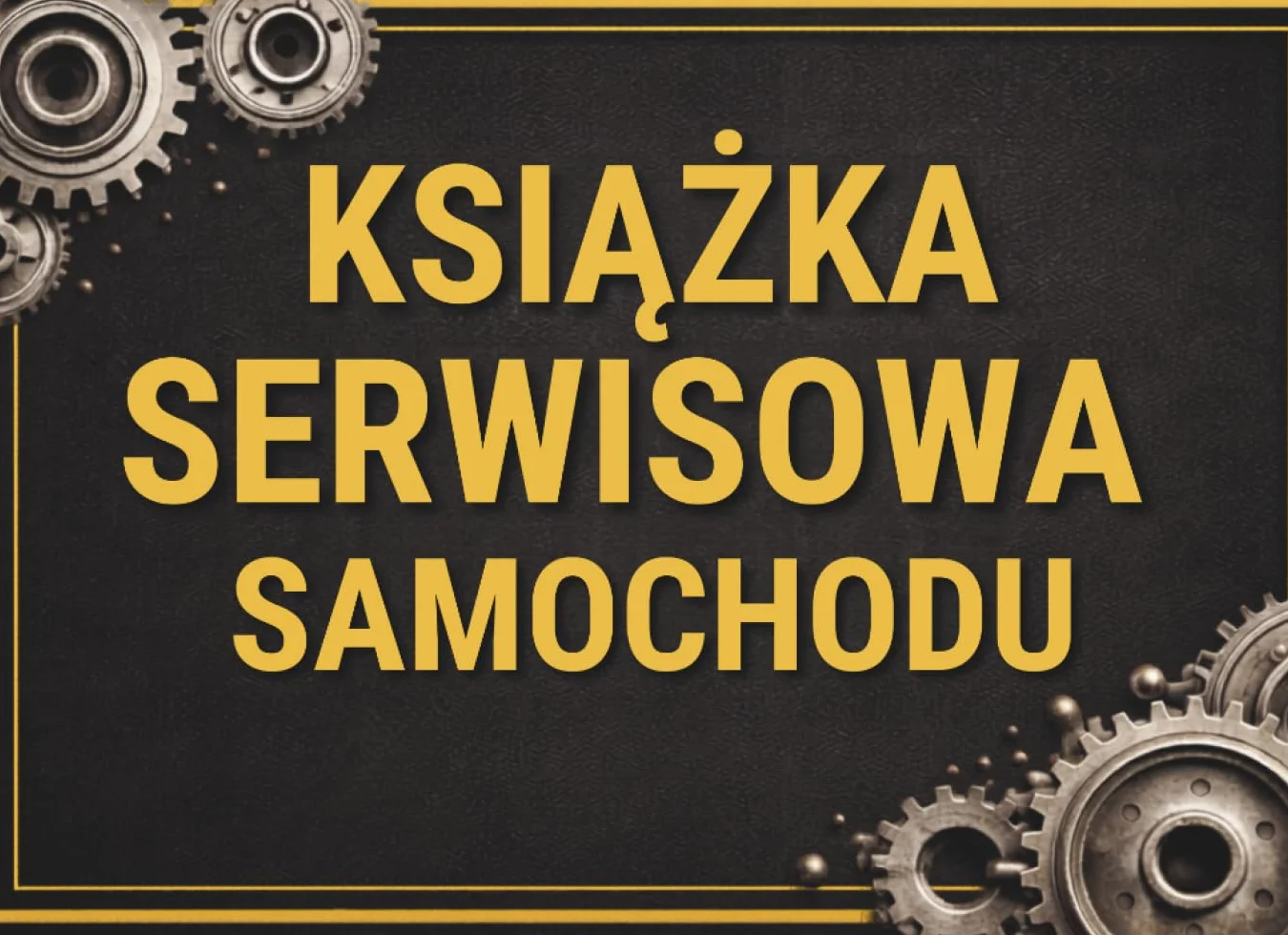 Książka Serwisowa Samochodu: Rejestr Przeglądów, Napraw i Wydatków | Dziennik Serwisowy do Kontroli Stanu i Kosztów Twojego Pojazdu