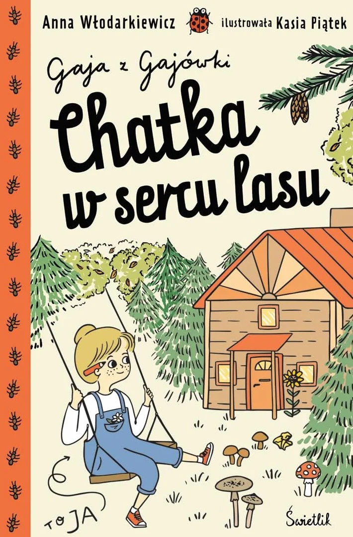 GAJA Z GAJÓWKI TOM 1 CHATKA W SERCU LASU