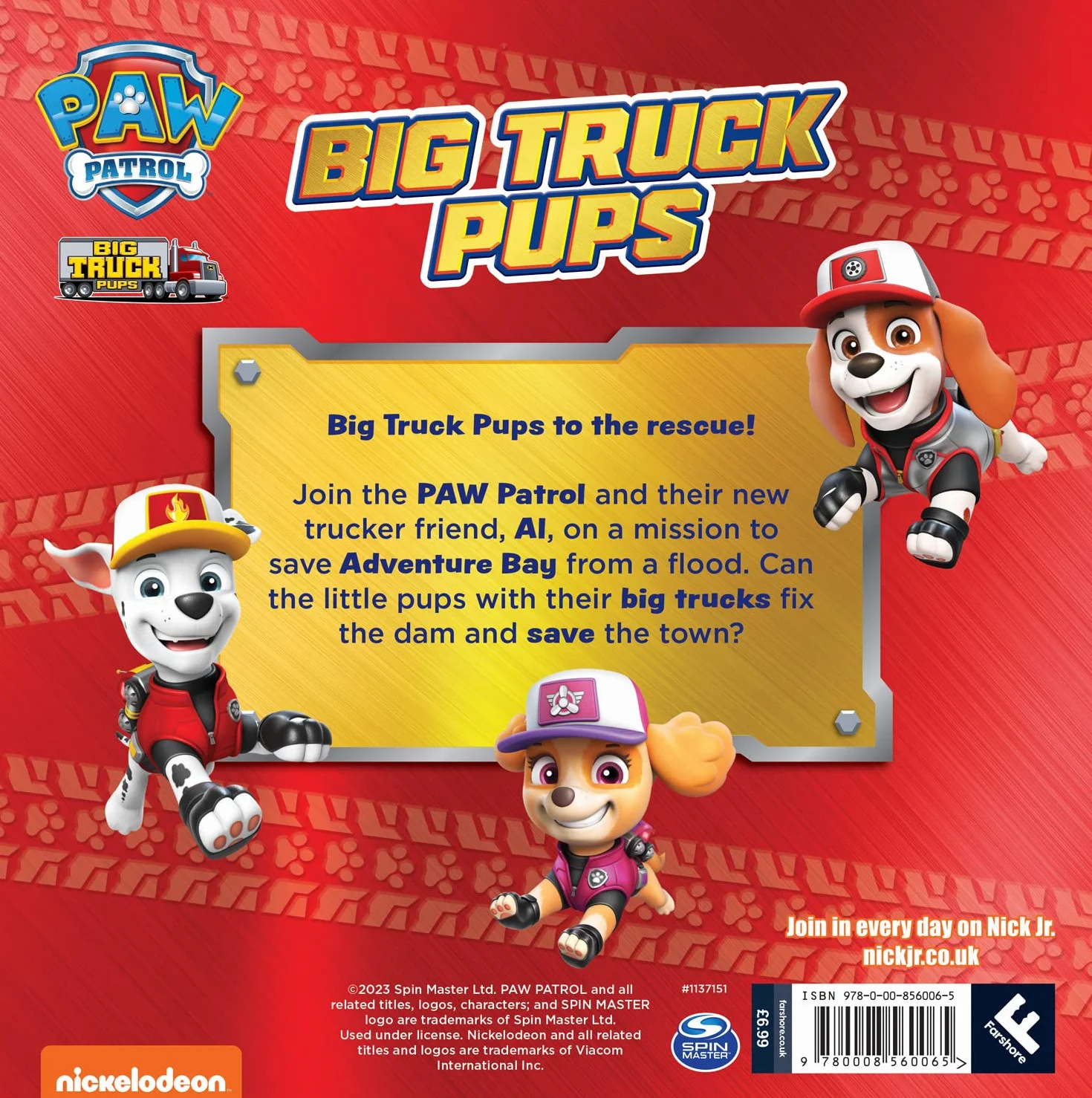 PAW Patrol Big Truck Pups Picture Book: A BRAND NEW action packed story book for 2023 from the hit Nickelodeon series.