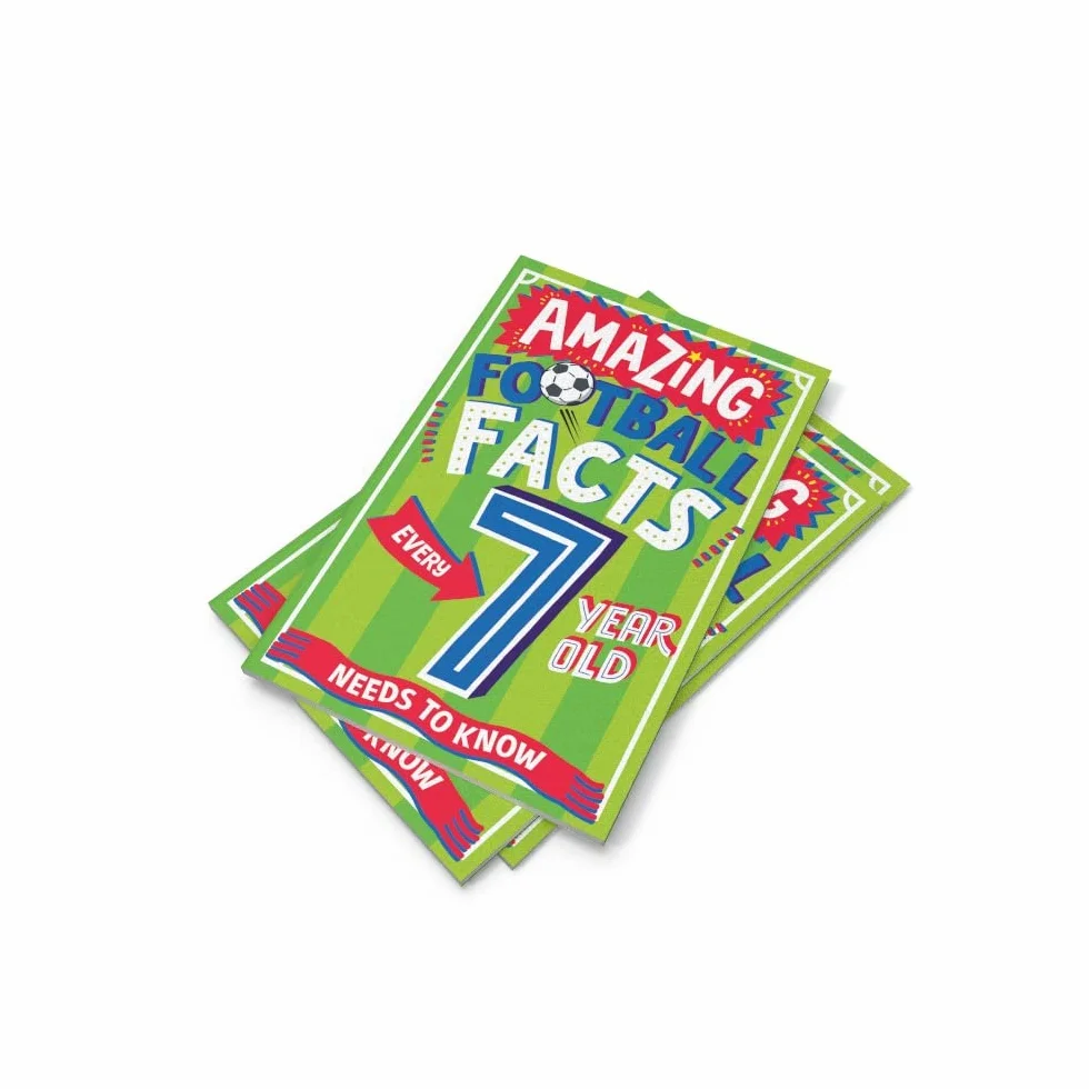 AMAZING FOOTBALL FACTS EVERY 7 YEAR OLD NEEDS TO KNOW: A hilarious new illustrated footie trivia book packed with facts for 2025!