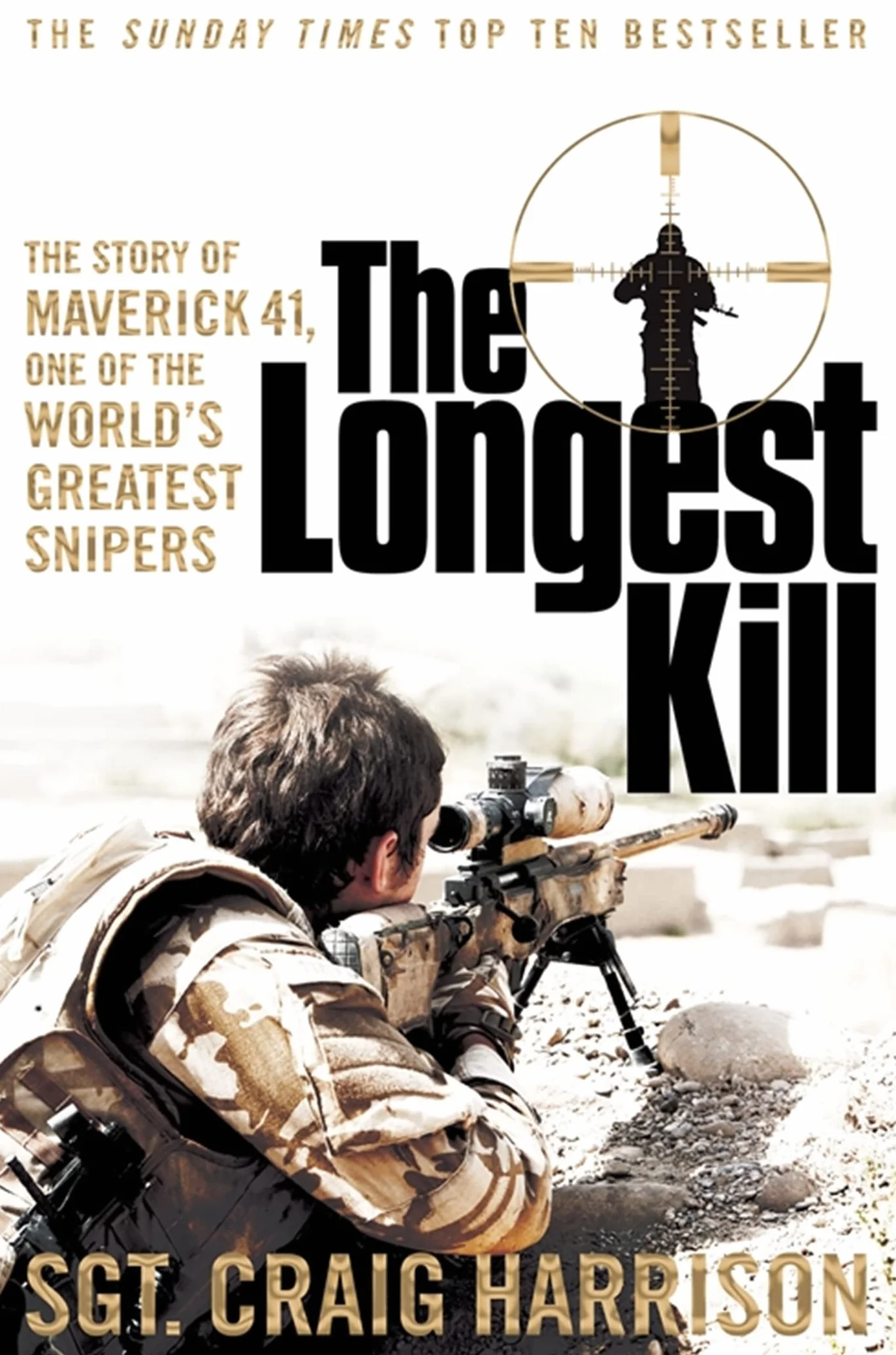 Longest Kill, The: The Story of Maverick 41, One of the World's Greatest