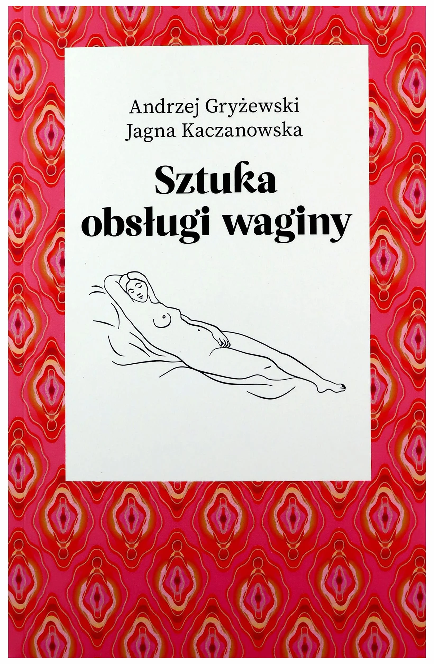 SZTUKA OBSŁUGI WAGINY