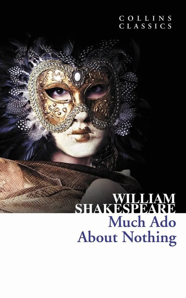 Much Ado About Nothing: An Essential Classic