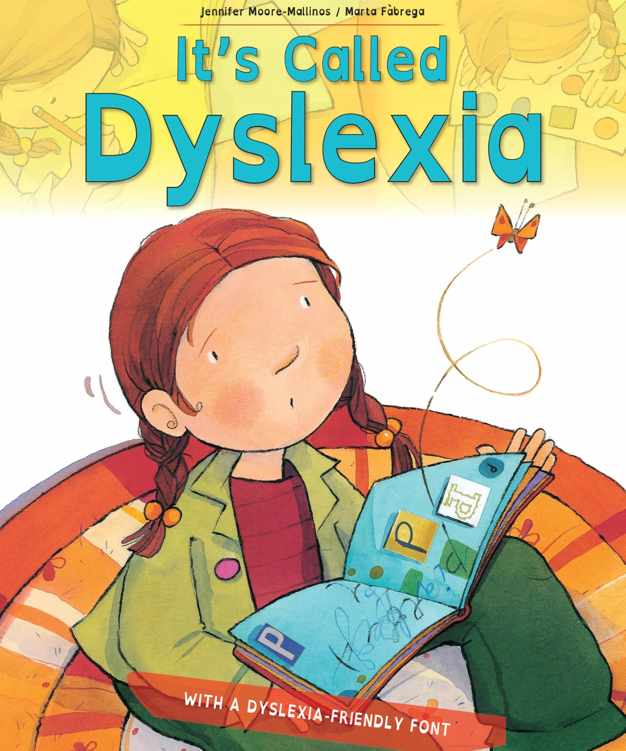 It's Called Dyslexia