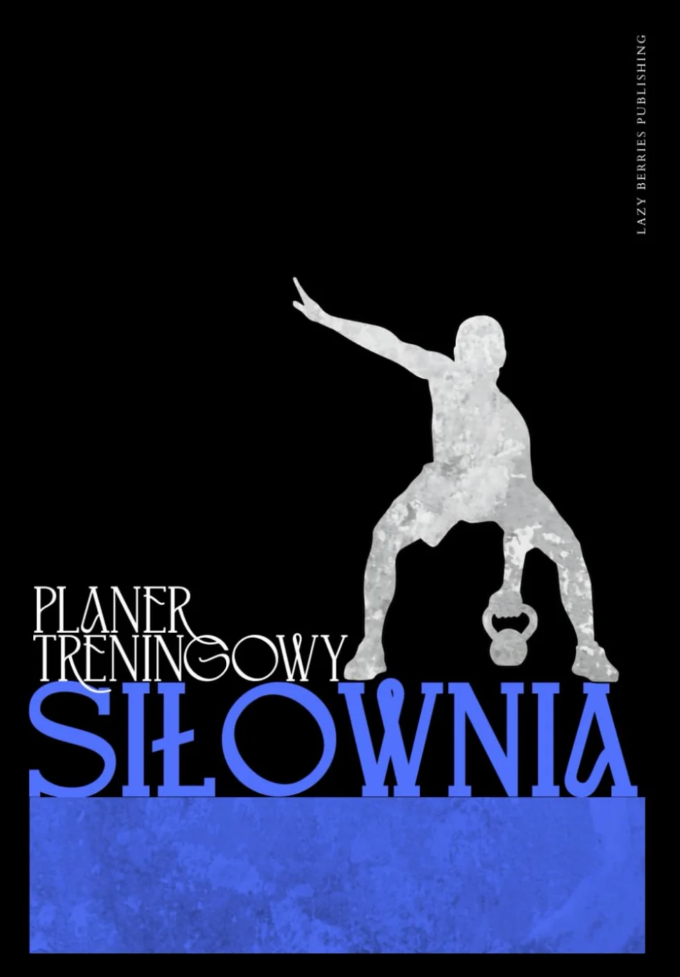 Planer treningowy | Siłownia: Osobisty Notatnik Treningowy | Notes do Zapisywania Postępów w Treningu | Organizator Ćwiczeń Siłowych, Fitness i Cardio
