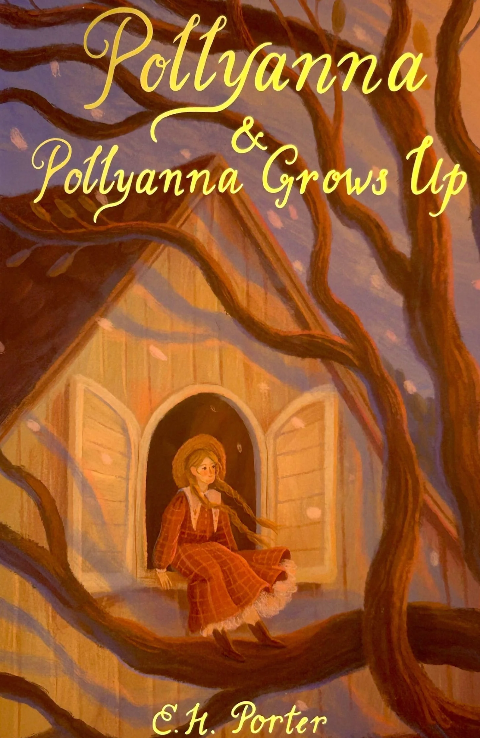 Pollyanna & Pollyanna Grows Up