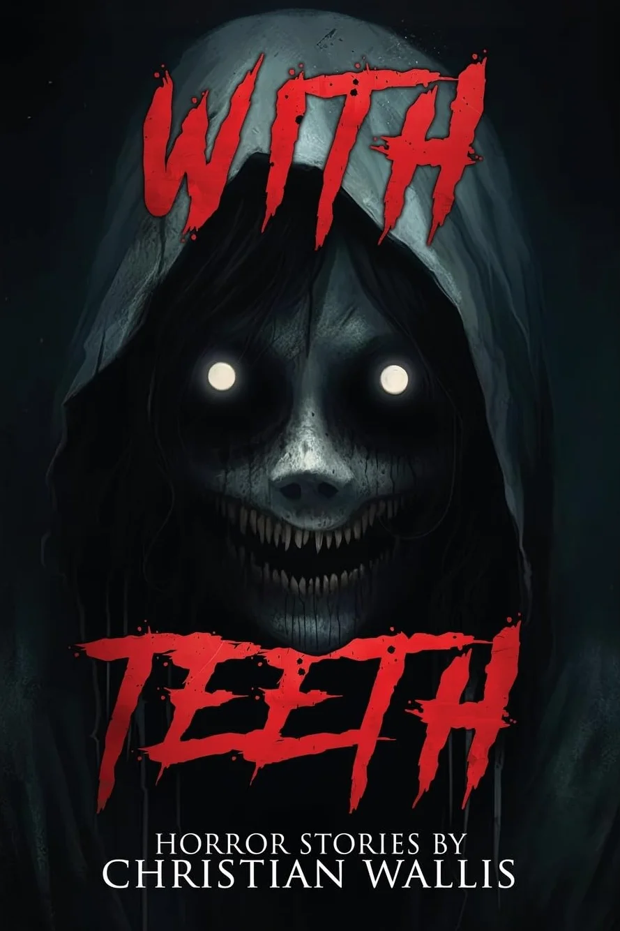 With Teeth: Stories of Horror and the Supernatural