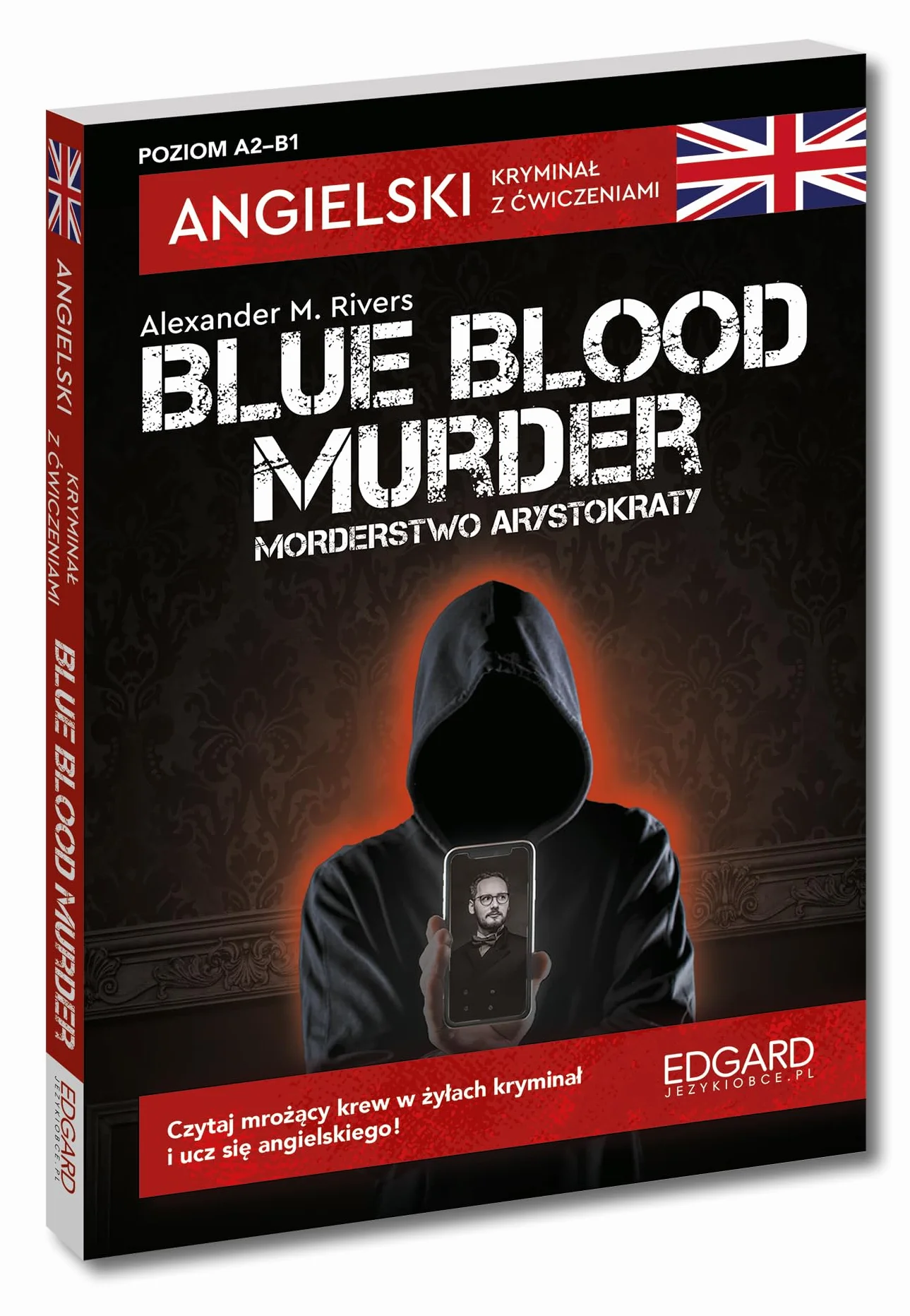 ANGIELSKI. KRYMINAŁ Z ĆWICZENIAMI. BLUE BLOOD MURD