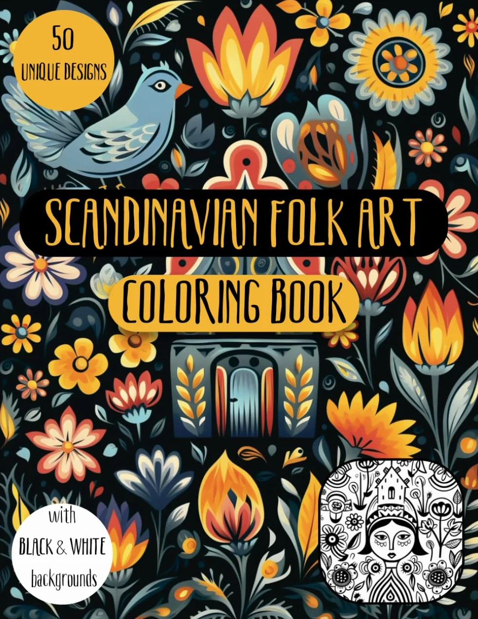 Scandinavian Folk Art Coloring Book with Black and White Backgrounds: 50 Unique Nordic Culture Inspired Illustrations to Color for Relaxation. Step ... Scandi Style Designs with a Cozy Hygge Vibe.