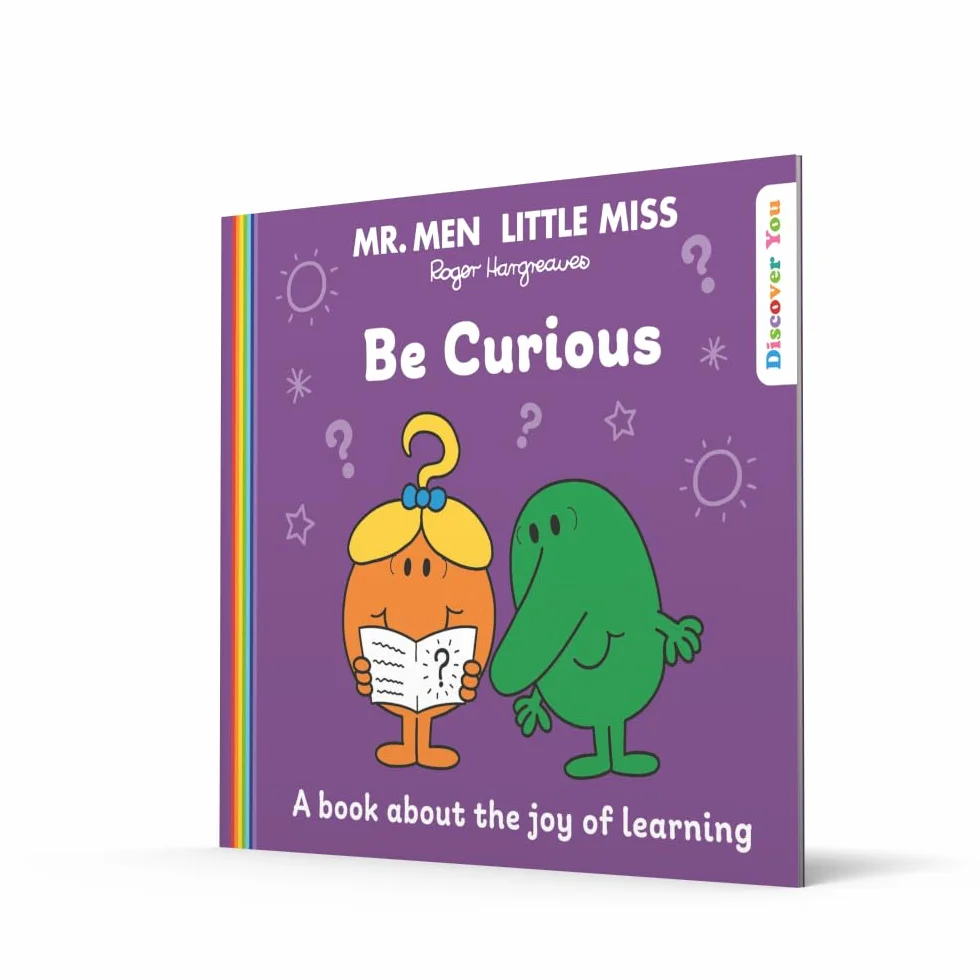 Mr. Men Little Miss: Be Curious: A NEW book for 2025 about the joy of learning from the Classic Illustrated Children’s series about feelings