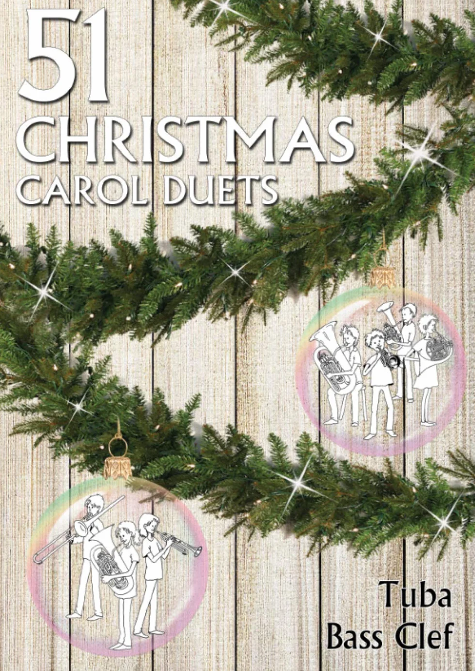51 Christmas Carol Duets Tuba Bass Clef
