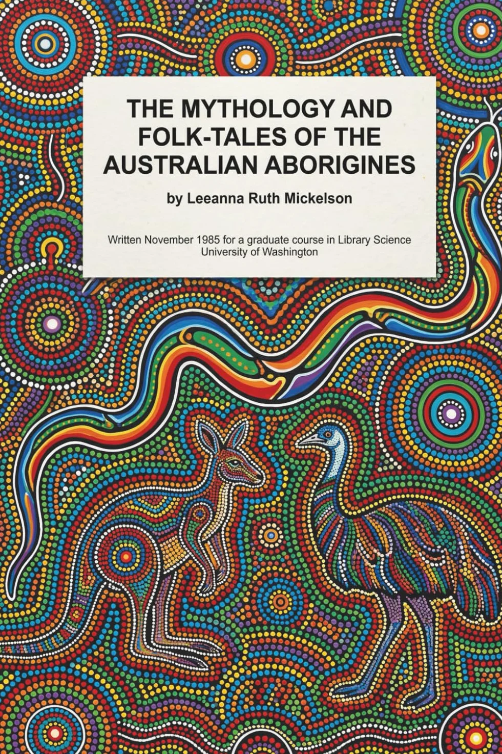 The Mythology and Folktales of the Australian Aborigines