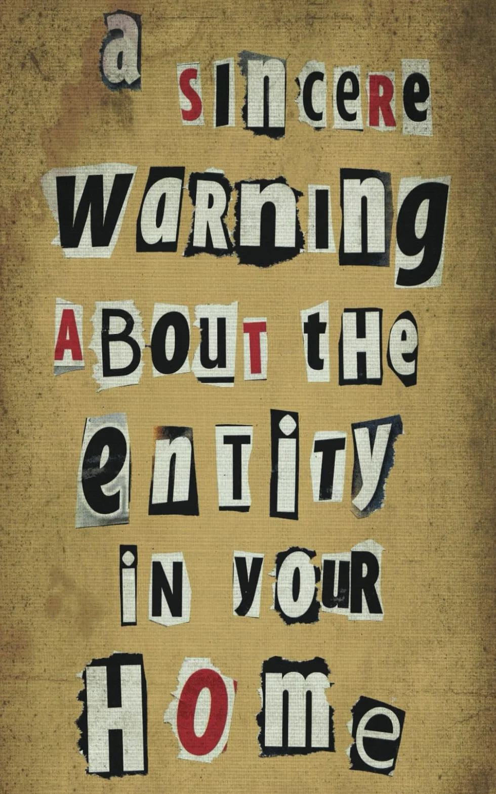 A Sincere Warning About The Entity In Your Home: the ground-breaking scary ghost story set in YOUR home