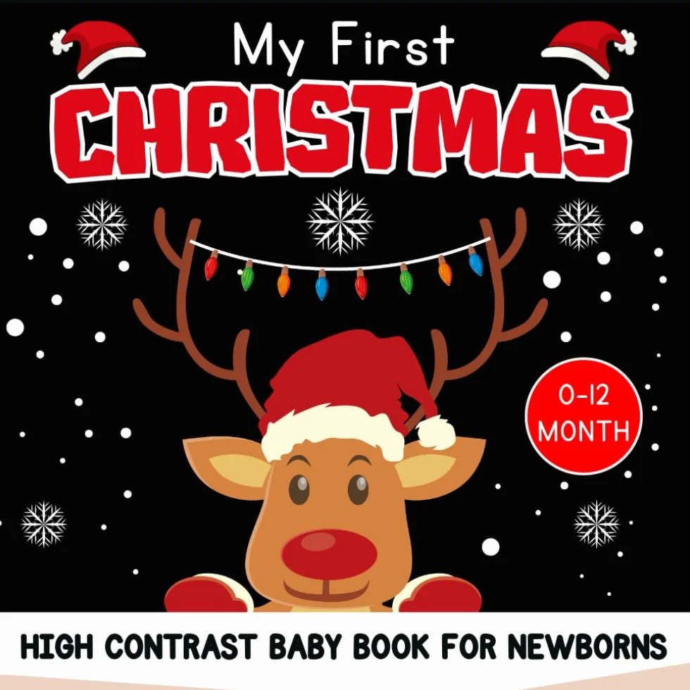 My First Christmas High Contrast Baby Book For Newborns 0-12 Months - Christmas Stocking Stuffers: 100 Fun Black & White Images with Snowman, Angel ... Shower Essentials (baby 1st Christmas Gifts)