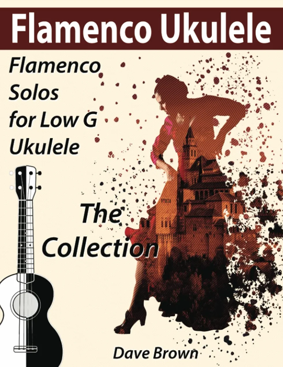 Flamenco Ukulele: The Collection: 4