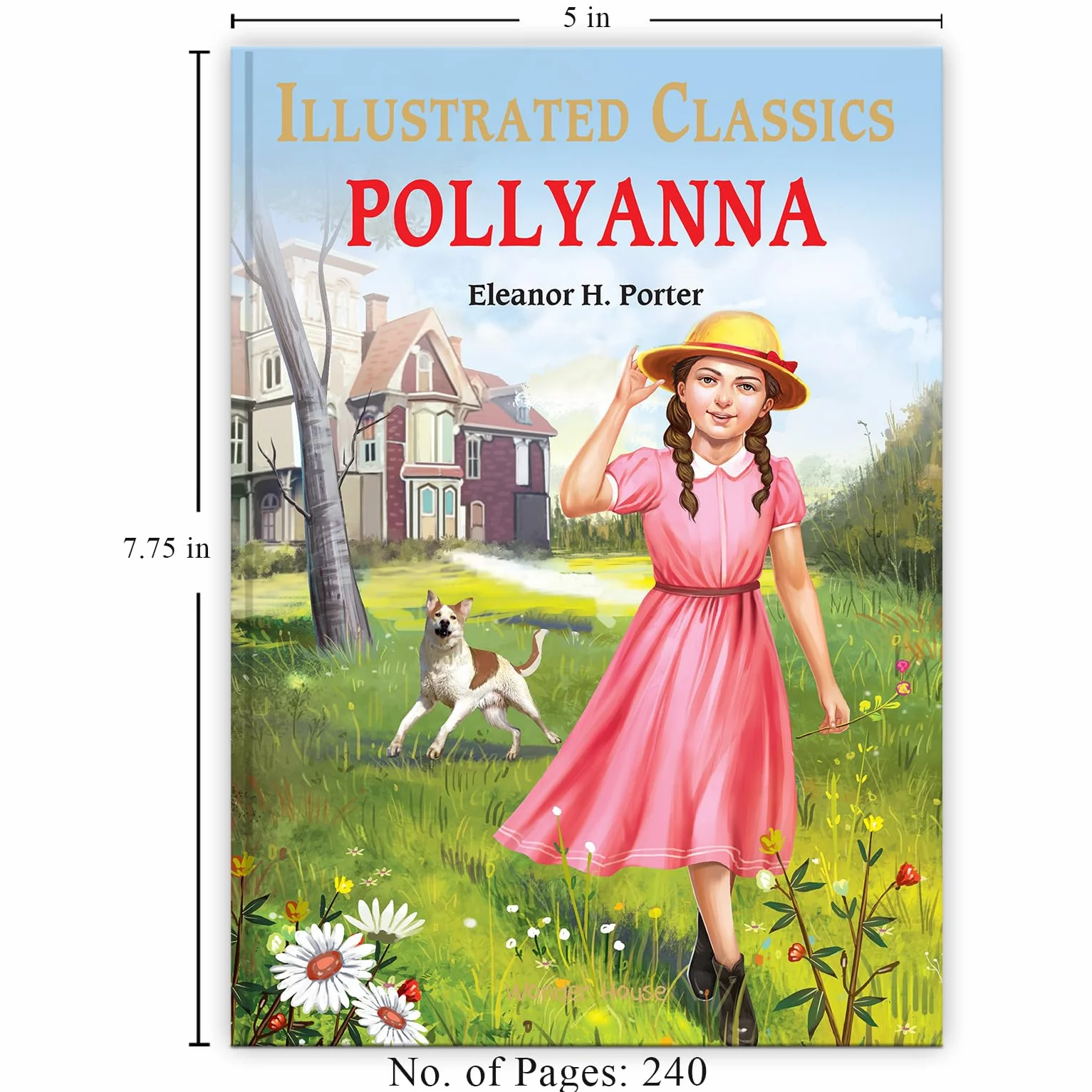 Pollyanna: Illustrated Abridged Children Classics English Novel with Review Questions (Hardback)
