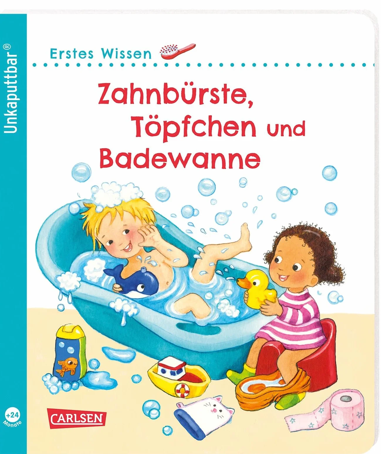 Unkaputtbar: Erstes Wissen: Zahnbürste, Töpfchen und Badewanne: Ein Sachbuch für Kinder ab 2 Jahren: 13