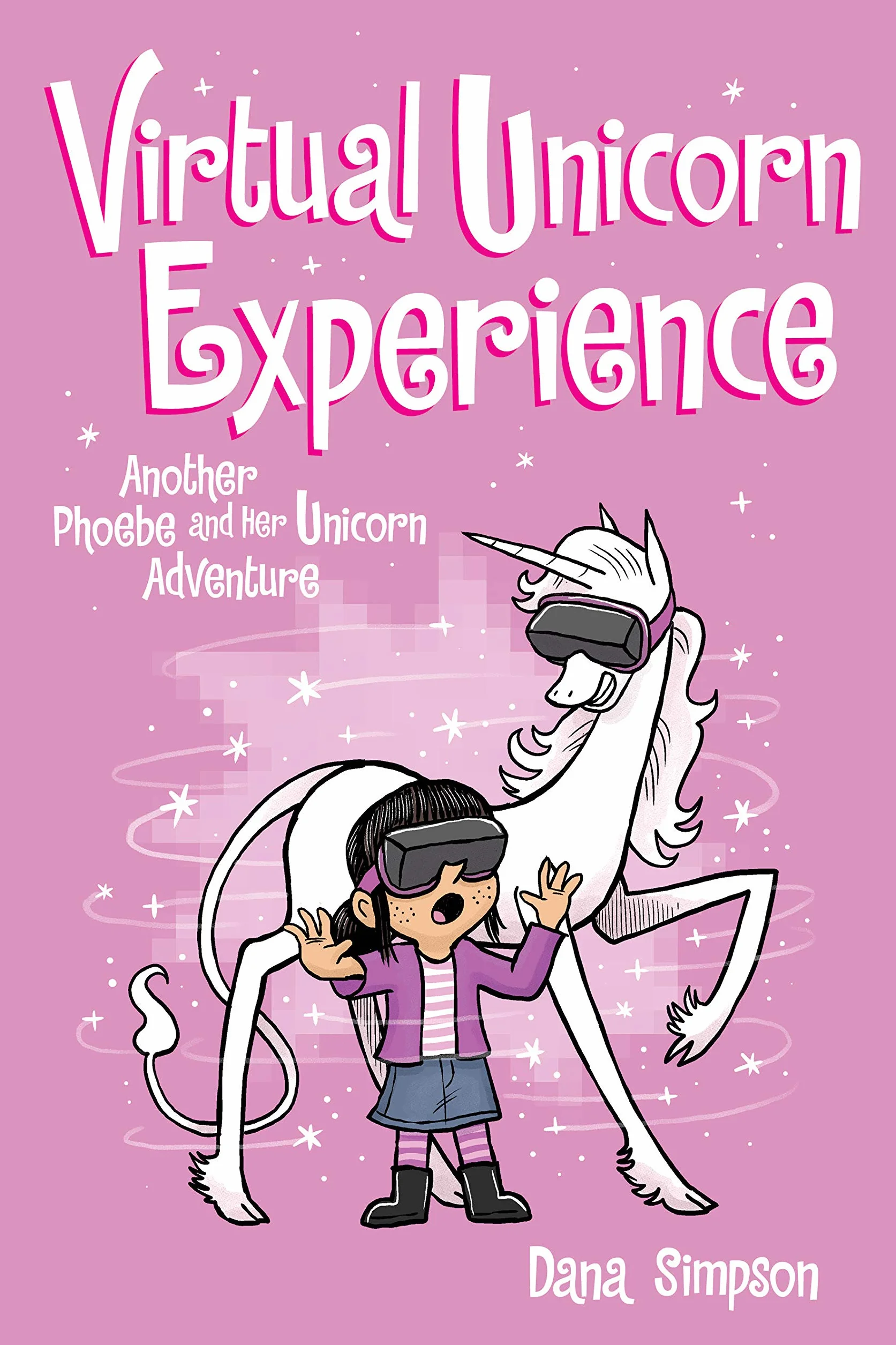 Virtual Unicorn Experience: Another Phoebe and Her Unicorn Adventure Volume 12
