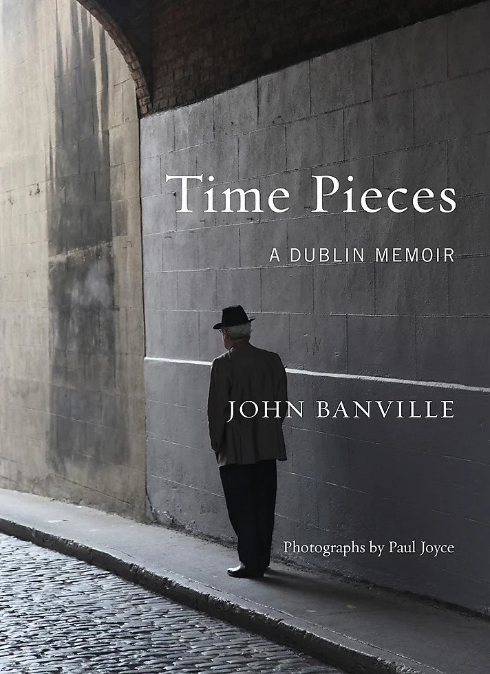 Time Pieces: A Dublin Memoir