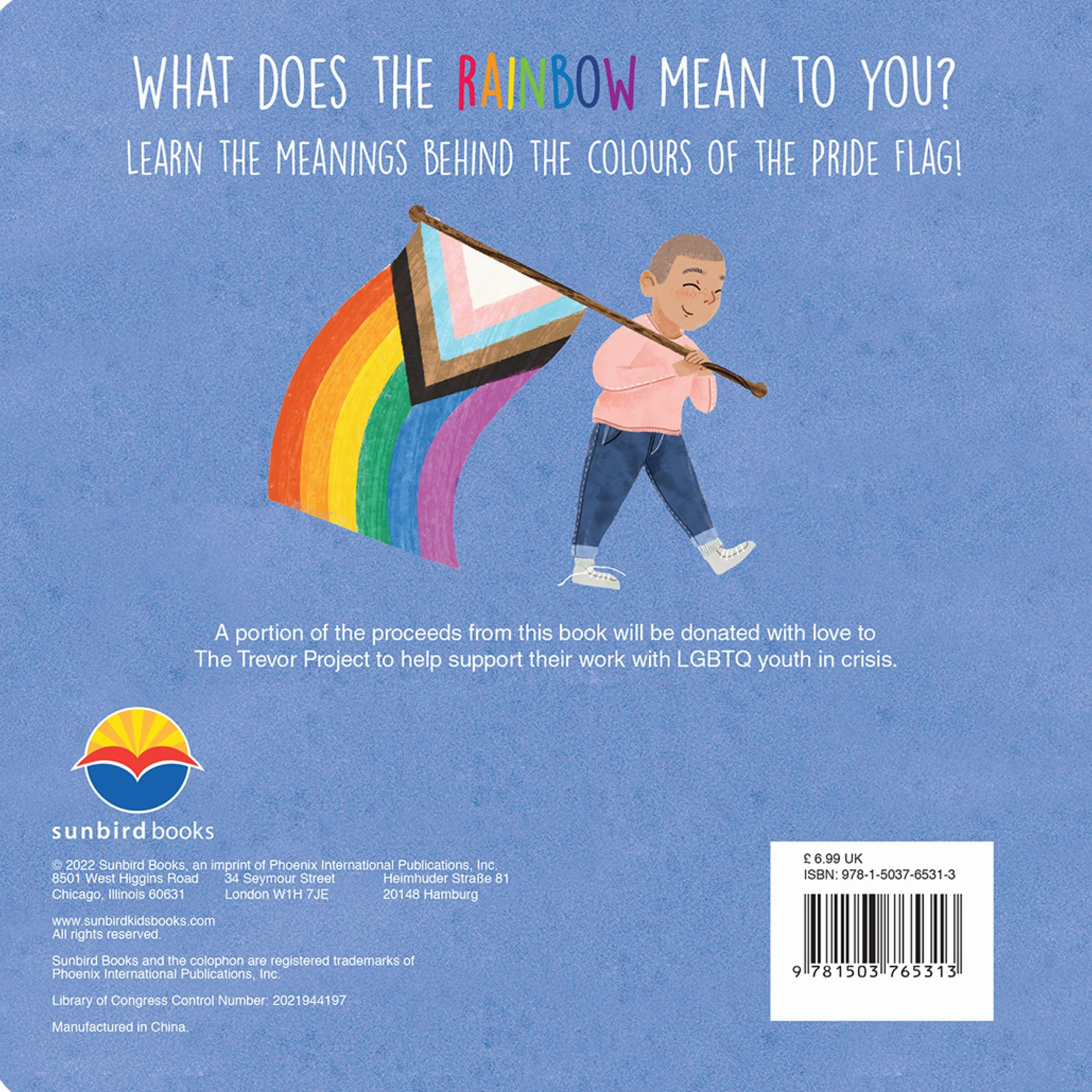 We Are the Rainbow! the Colors of Pride