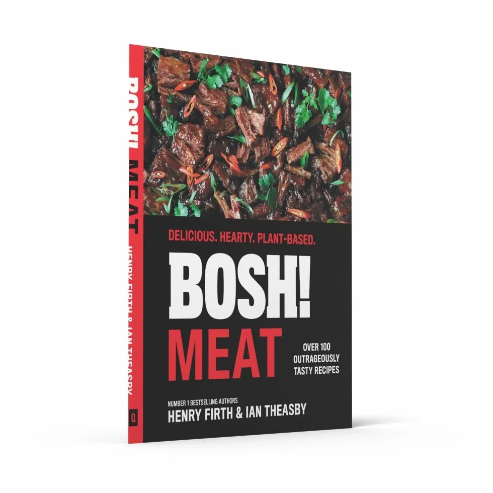 BOSH! Meat: The bestselling plant-based, meat-free cookbook from your go-to vegan authors, with new delicious, easy and simple recipes to explore