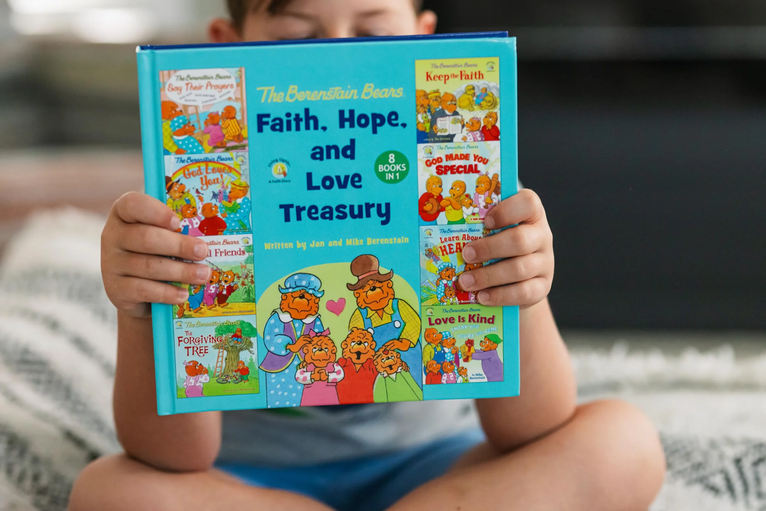 The Berenstain Bears Faith, Hope, and Love Treasury: 8 Books in 1