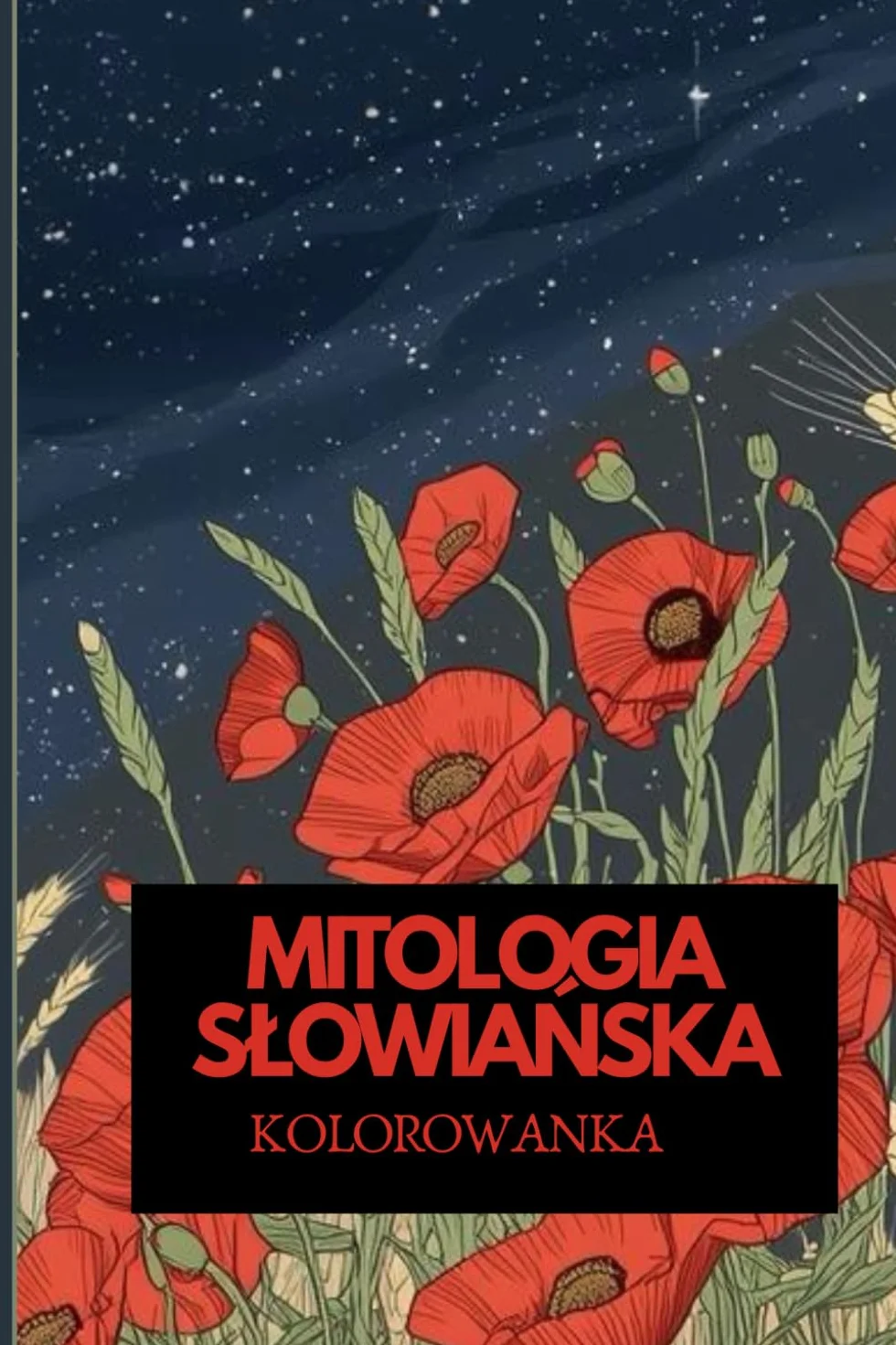 Słowiańscy Bogowie i Boginie – Kolorowanka dla Dorosłych: Relaksujące ilustracje bogów, bogiń, demonów i mitycznych stworzeń ze słowiańskich legend, 6x9 inch, 83 strony