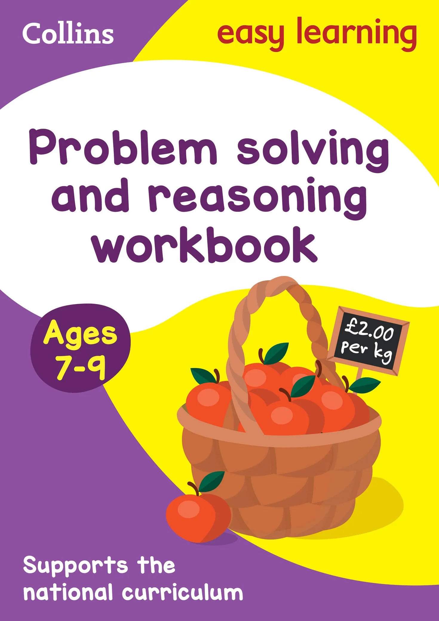 Problem Solving and Reasoning Workbook Ages 7-9: Ideal for home learning