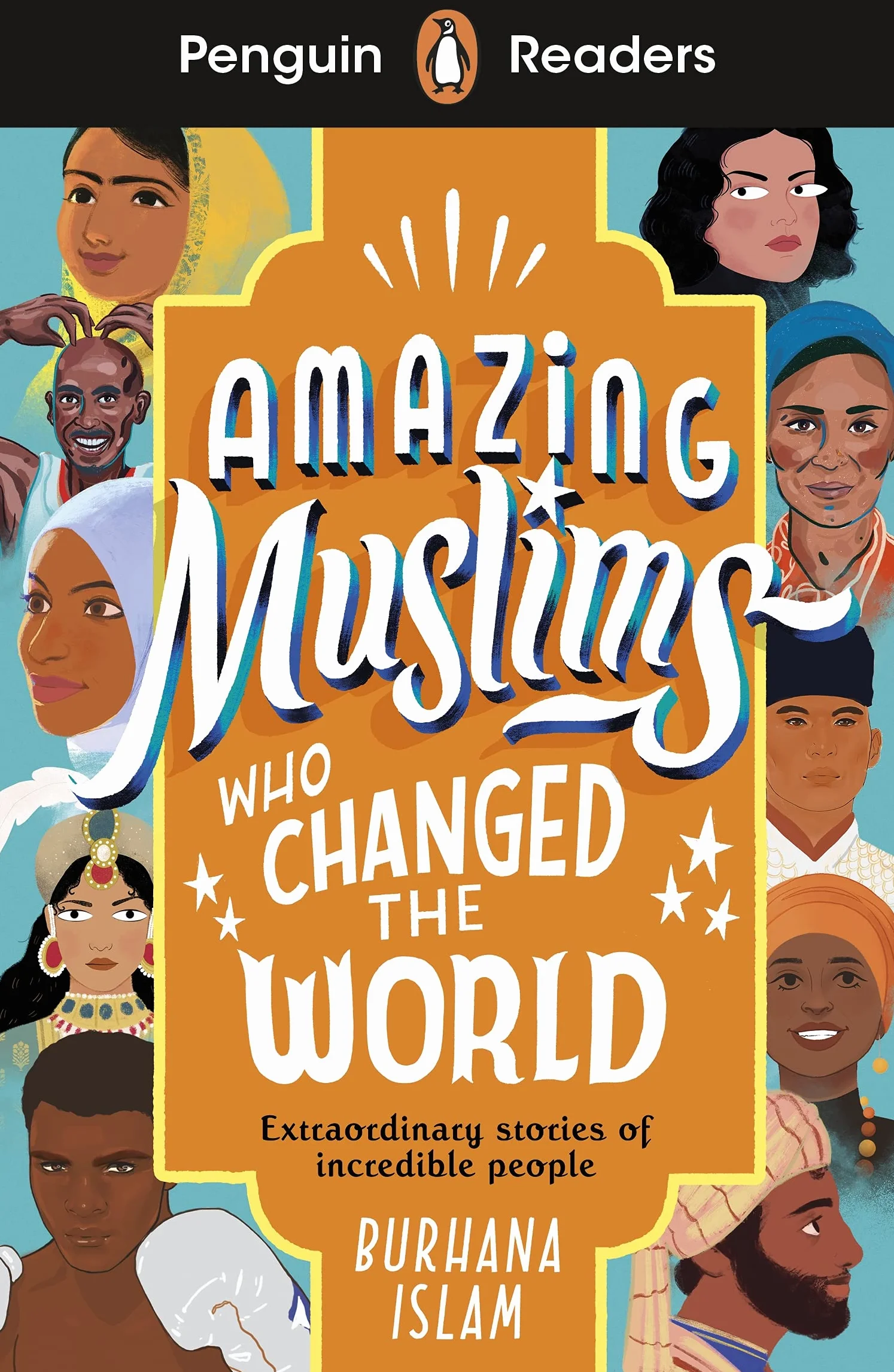 Penguin Readers Level 3 Amazing Muslims Who Changed The World: Abridged Edition