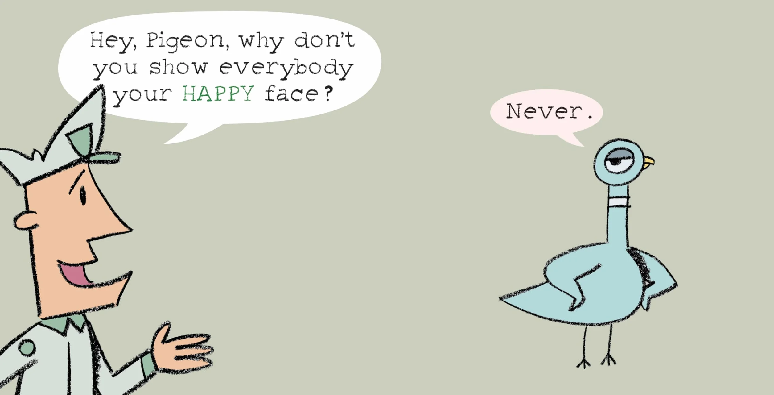 The Pigeon Has Feelings, Too!