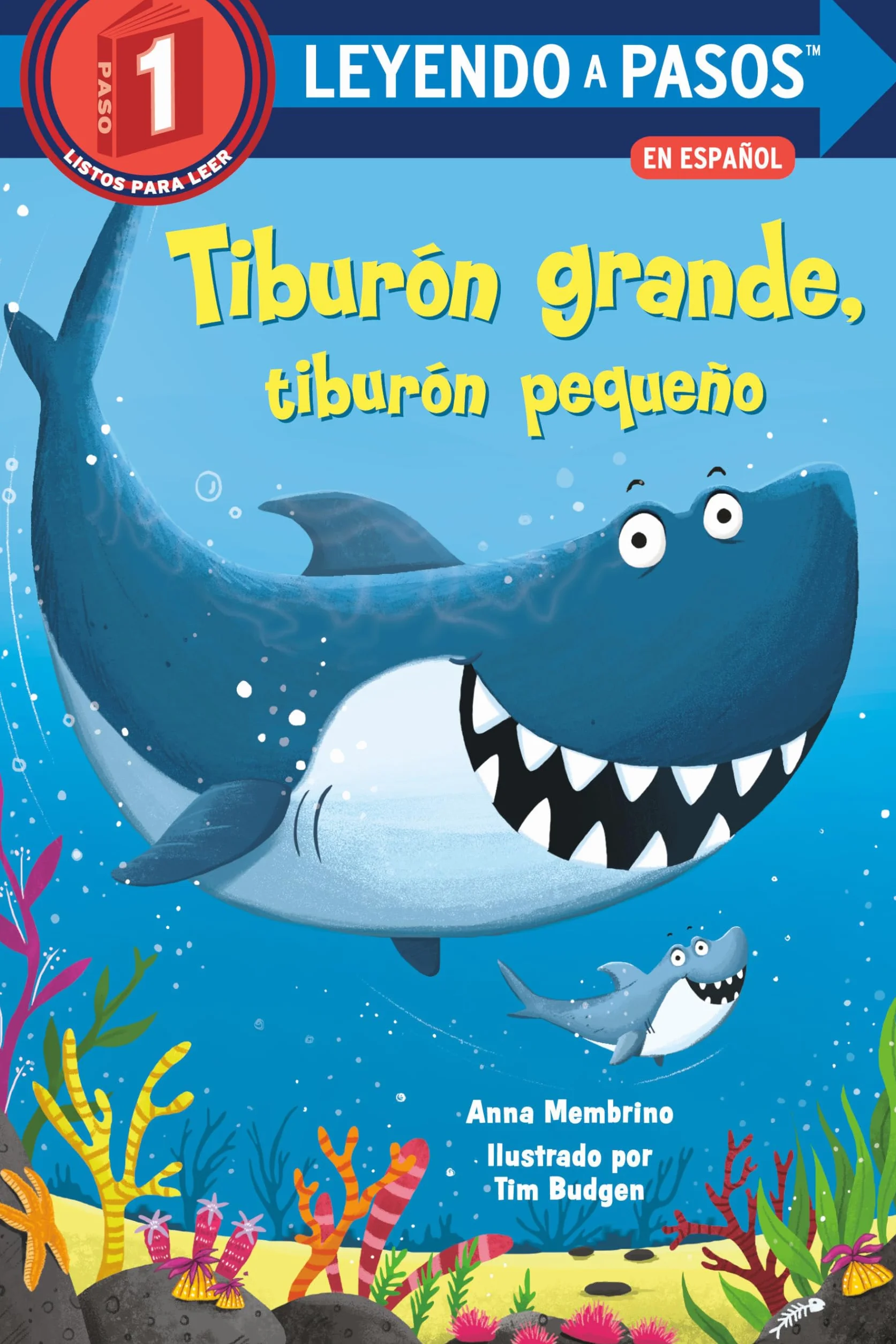 Tiburón grande, tiburón pequeño (Big Shark, Little Shark Spanish Edition)